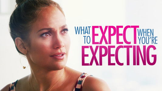 What to Expect When You're Expecting