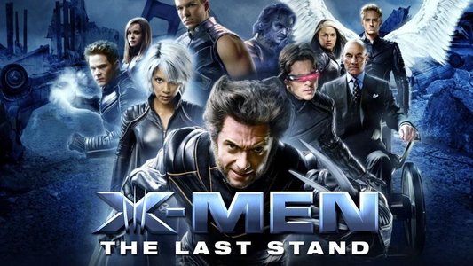 X-Men: The Last Stand