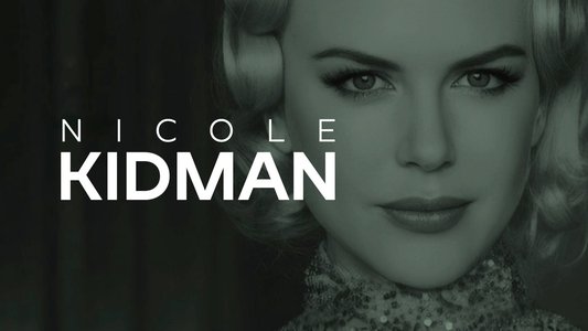Nicole Kidman: Eyes Wide Open
