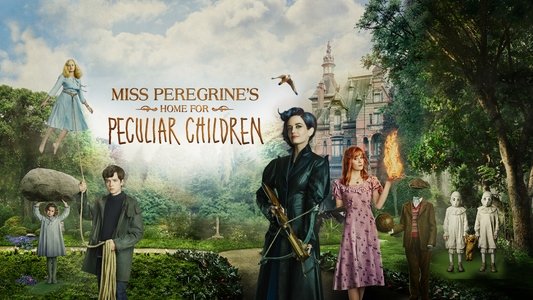 Miss Peregrine's Home for Peculiar Children