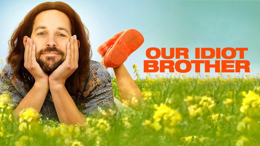 Our Idiot Brother