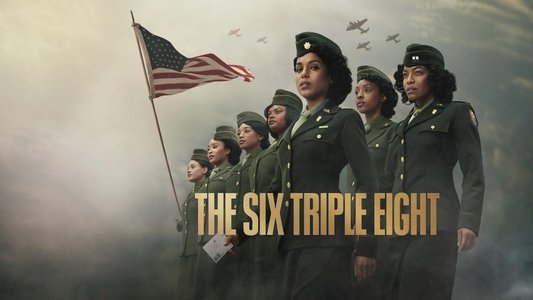 The Six Triple Eight