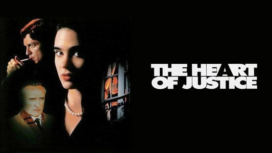 The Heart of Justice