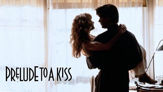 Prelude to a Kiss