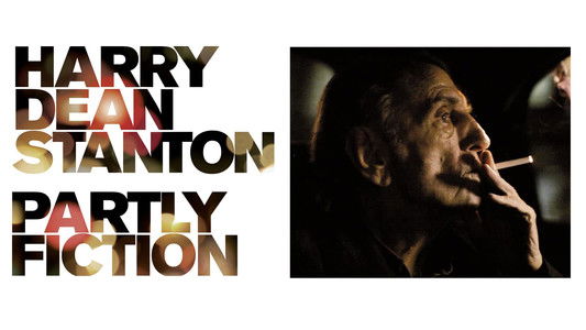 Harry Dean Stanton: Partly Fiction