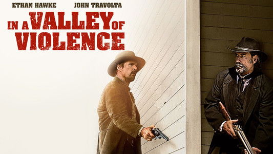 In a Valley of Violence