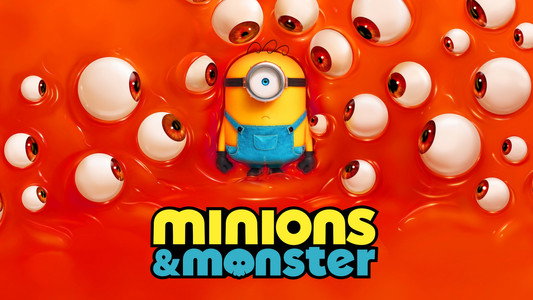 Minions & Monsters