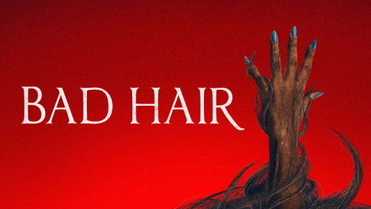 Bad Hair