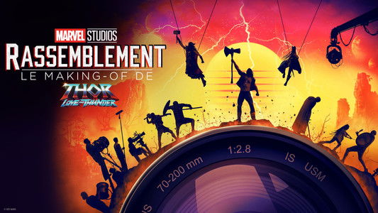 Marvel Studios Assembled: The Making of Thor: Love and Thunder