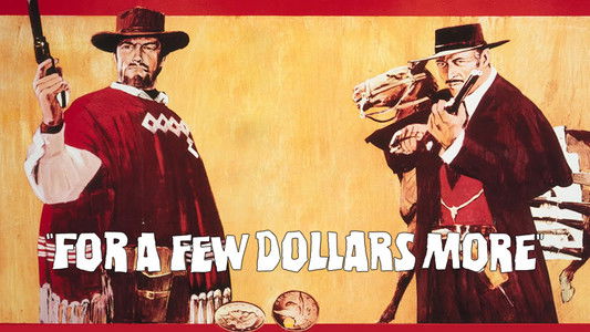 For a Few Dollars More
