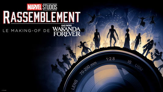 Marvel Studios Assembled: The Making of Black Panther: Wakanda Forever