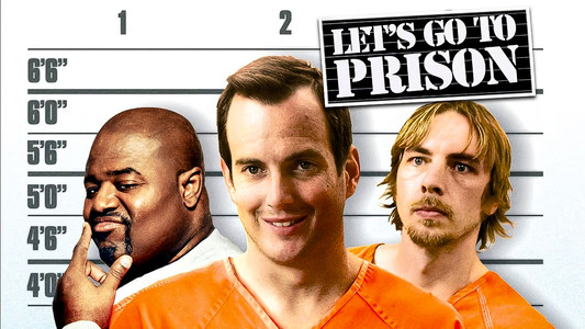 Let's Go to Prison
