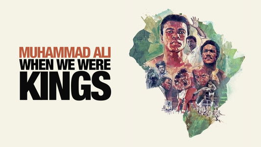 When We Were Kings