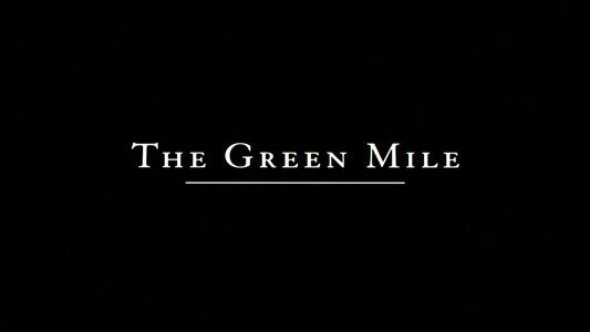 The Green Mile