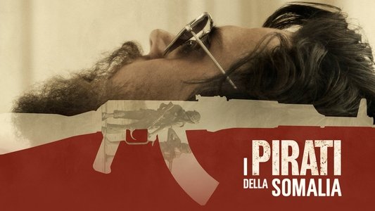 The Pirates of Somalia