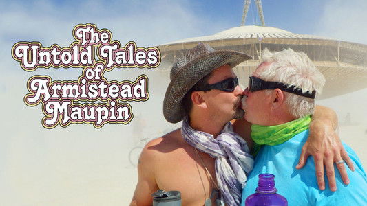 The Untold Tales of Armistead Maupin