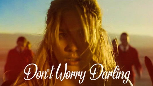 Don't Worry Darling