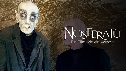 Nosferatu: A Film Like a Vampire