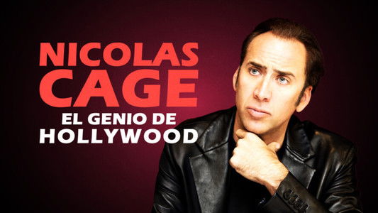 Nicolas Cage: Hollywood's Mad Genius