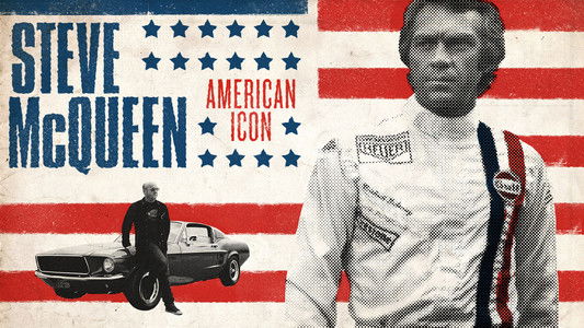 Steve McQueen: American Icon