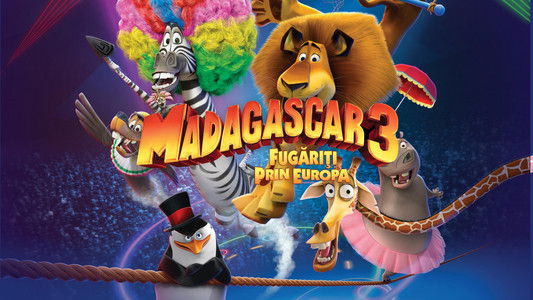 Madagascar 3: Europe's Most Wanted