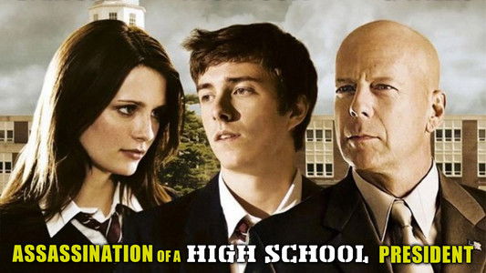 Assassination of a High School President