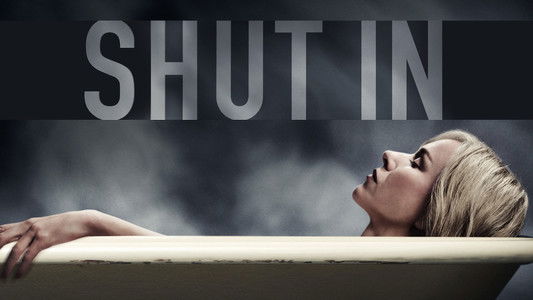 Shut In
