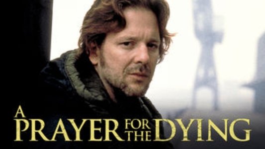 A Prayer for the Dying