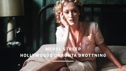 Meryl Streep: Mystery and Metamorphosis