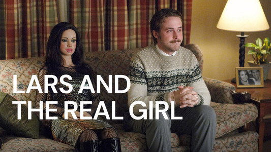 Lars and the Real Girl