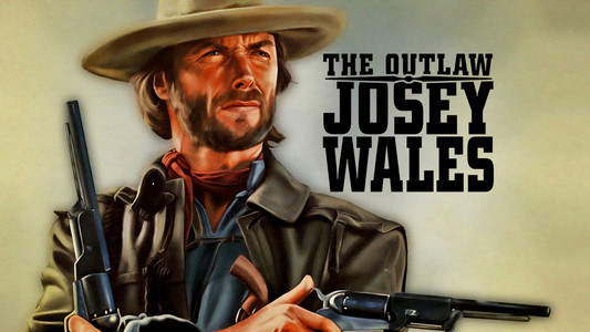 The Outlaw Josey Wales