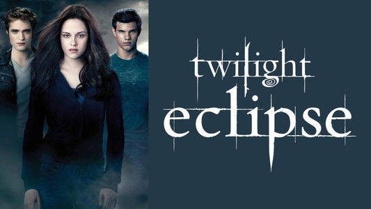 The Twilight Saga: Eclipse