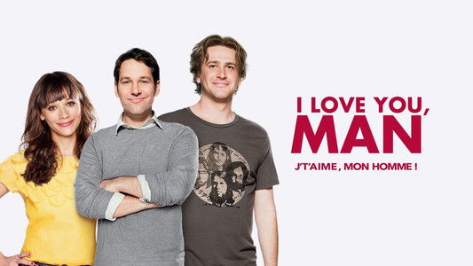 I Love You, Man