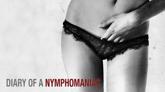Diary of a Nymphomaniac