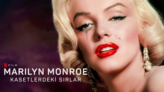The Mystery of Marilyn Monroe: The Unheard Tapes