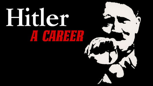 Hitler: A Career
