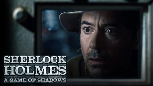 Sherlock Holmes: A Game of Shadows