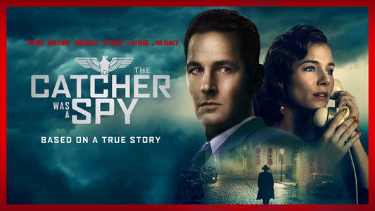 The Catcher Was a Spy