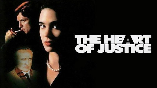 The Heart of Justice