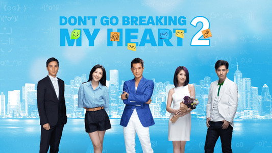 Don't Go Breaking My Heart 2