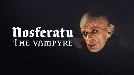 Nosferatu the Vampyre