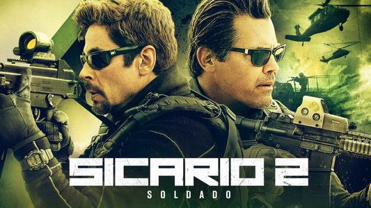 Sicario: Day of the Soldado