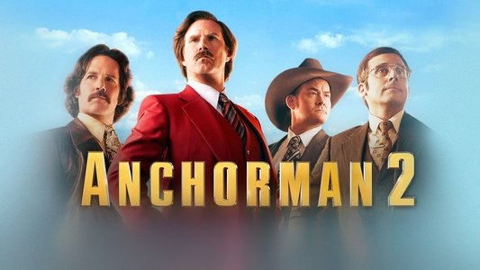 Anchorman 2: The Legend Continues