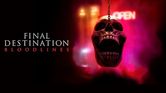 Final Destination Bloodlines