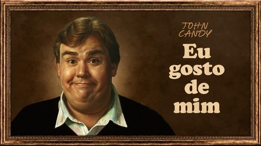 John Candy: I Like Me