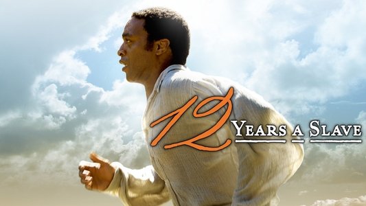 12 Years a Slave