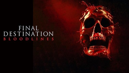 Final Destination Bloodlines