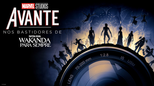 Marvel Studios Assembled: The Making of Black Panther: Wakanda Forever