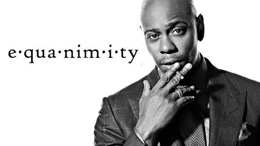Dave Chappelle: Equanimity