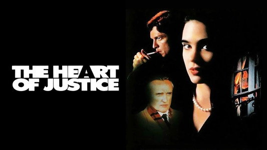 The Heart of Justice
